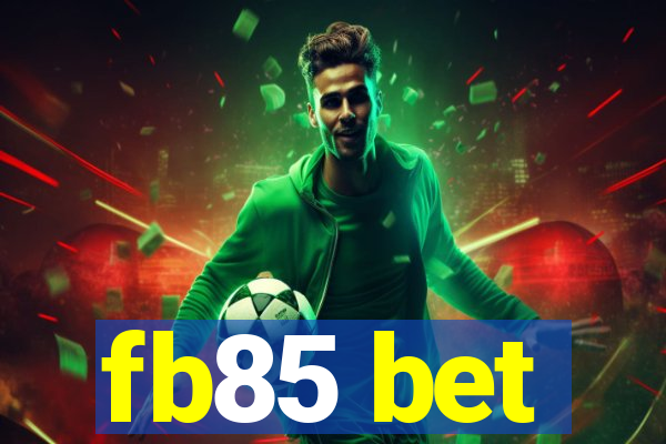 fb85 bet